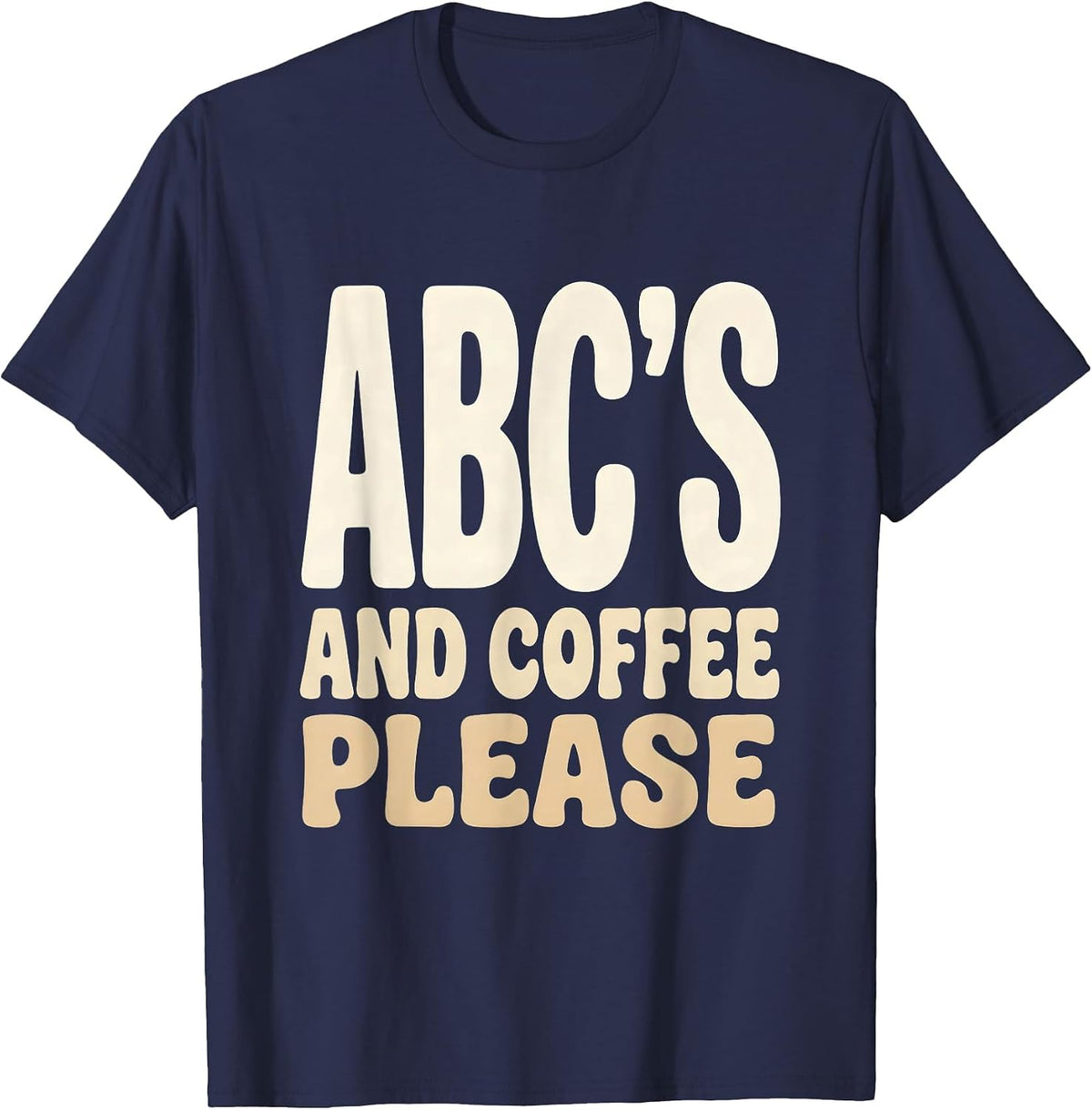 Men's ABCs and Coffee Please Preschool Teacher Design T-Shirt - Navy Blue