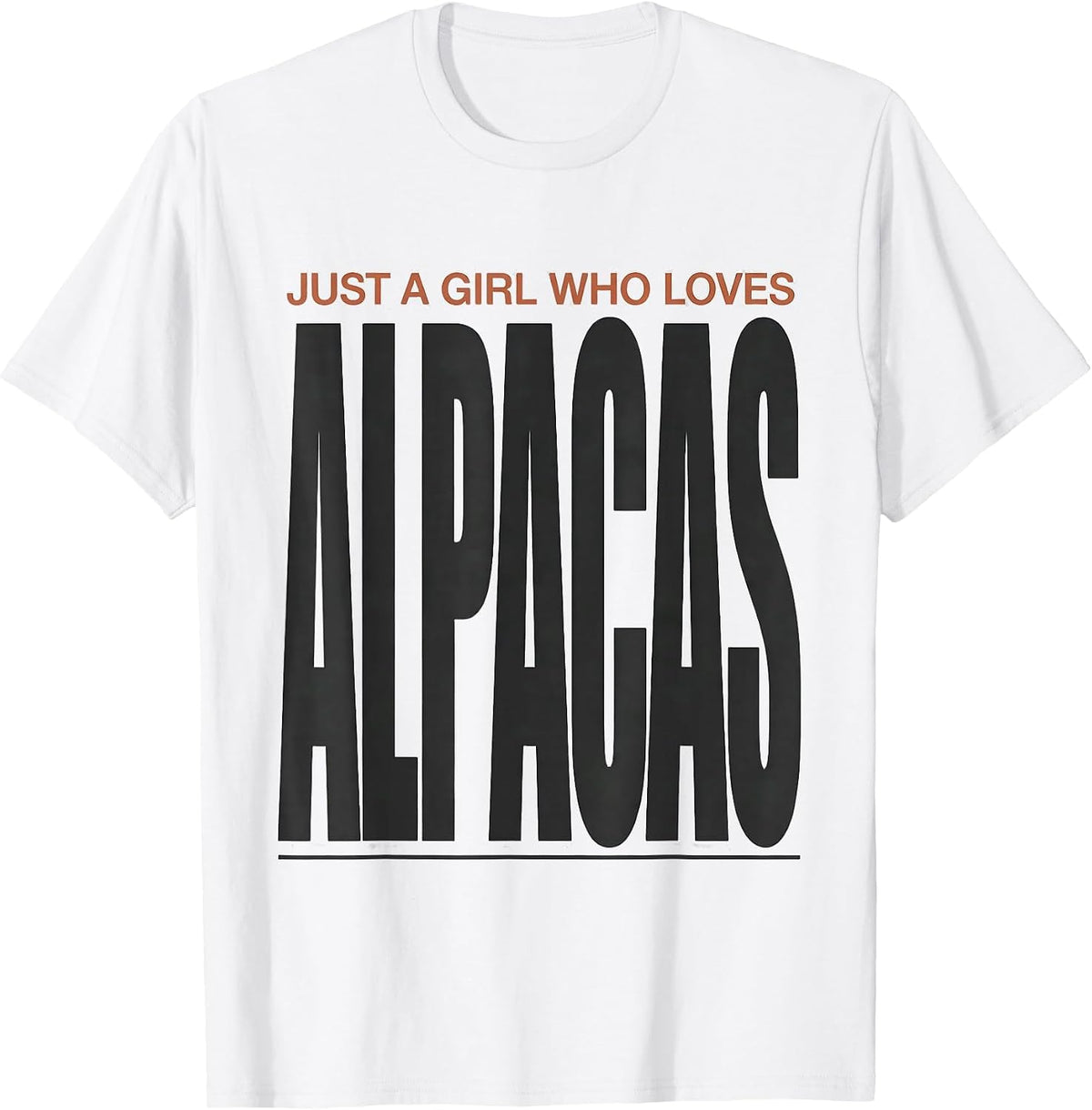 Men's Just A Girl Who Loves Alpacas Funny Animal Lover Humor T-Shirt - White