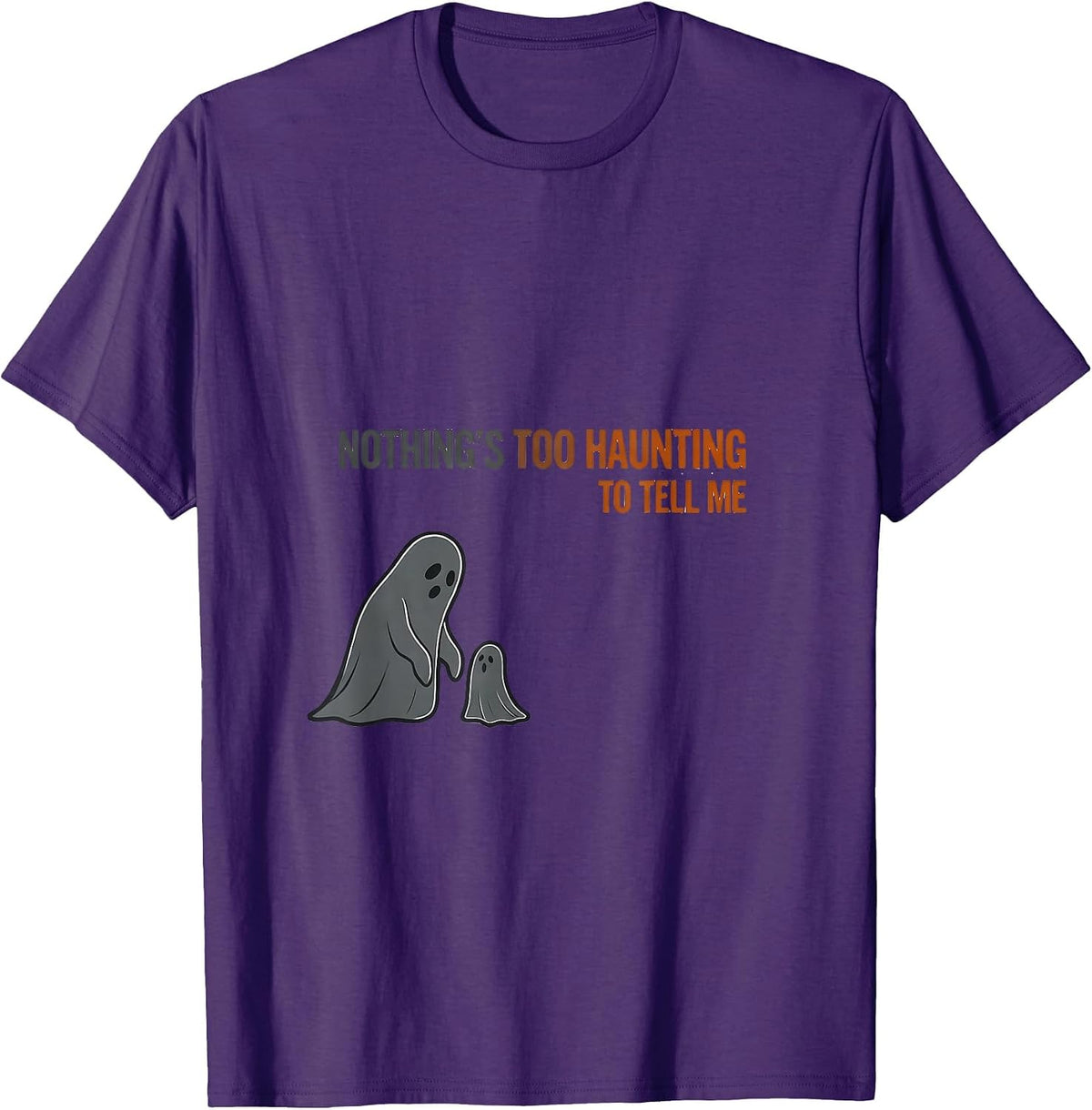 Men's Nothing's Too Haunting To Tell Me Funny Mental Health T-Shirt - Purple