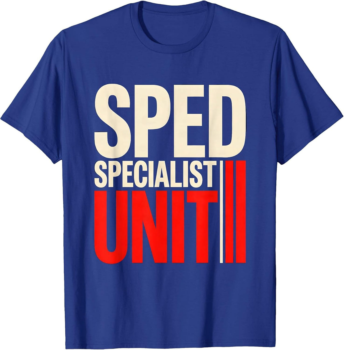 SPED Specialist Unit Funny Special Education Teacher Squad T-Shirt - Royal Blue