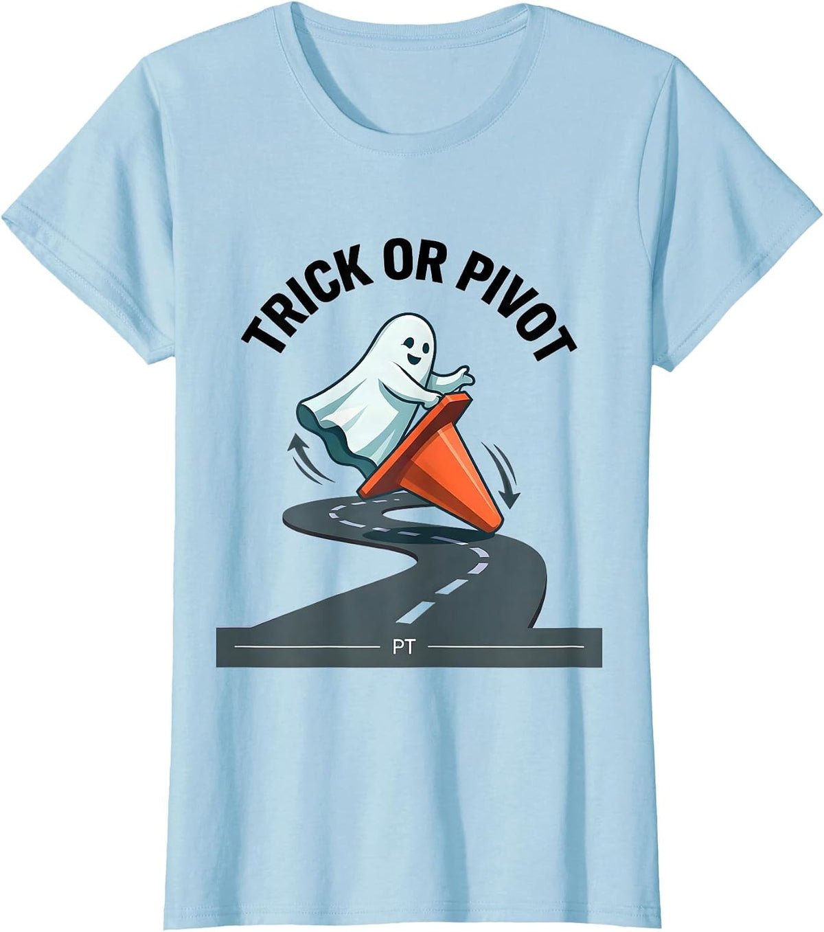 Trick Or Pivot PT Funny Physical Therapy Halloween Ghost T-Shirt - Baby Blue