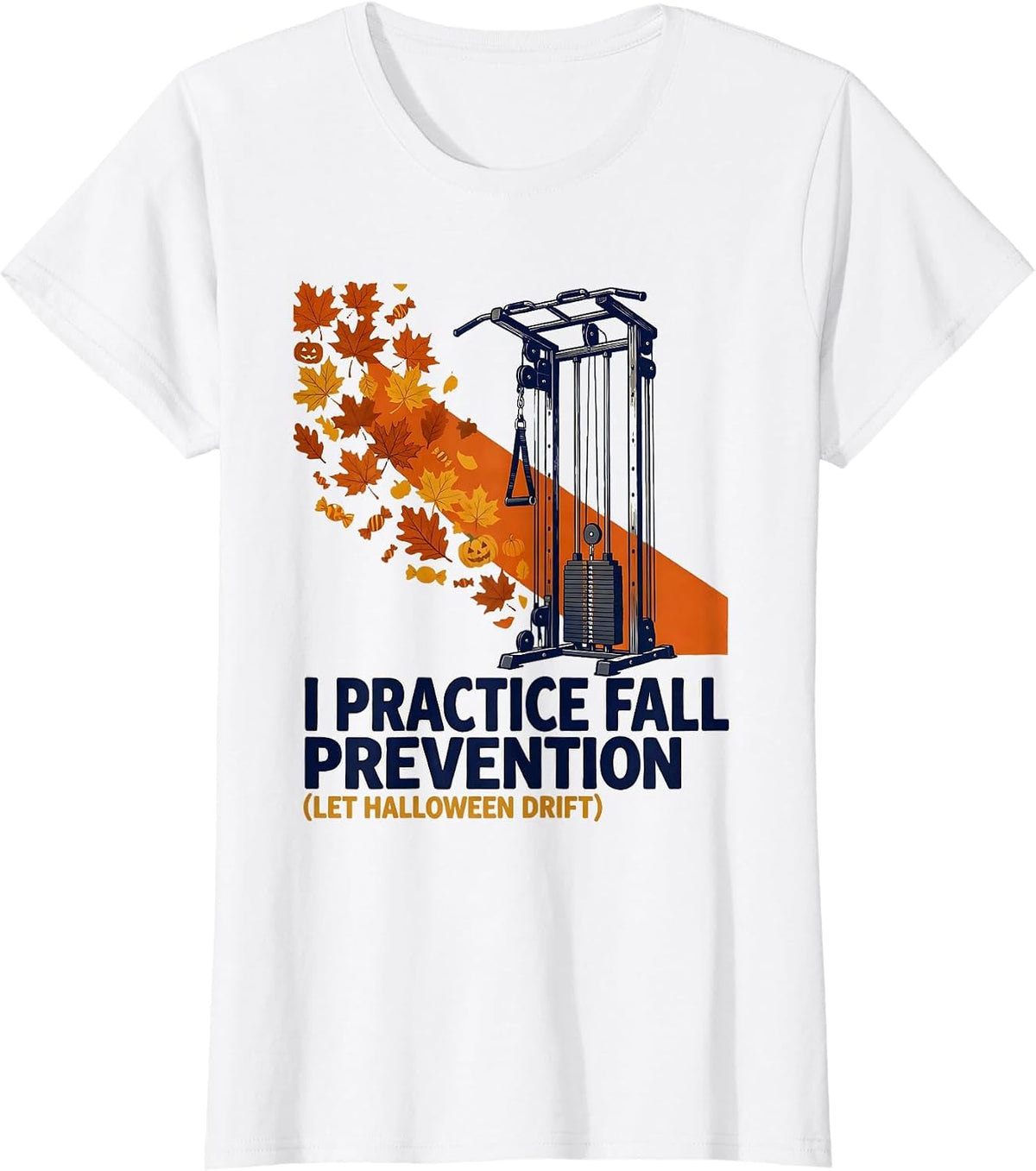 Women's I Practice Fall Prevention Let Halloween Drift Funny Nurse T-Shirt - White