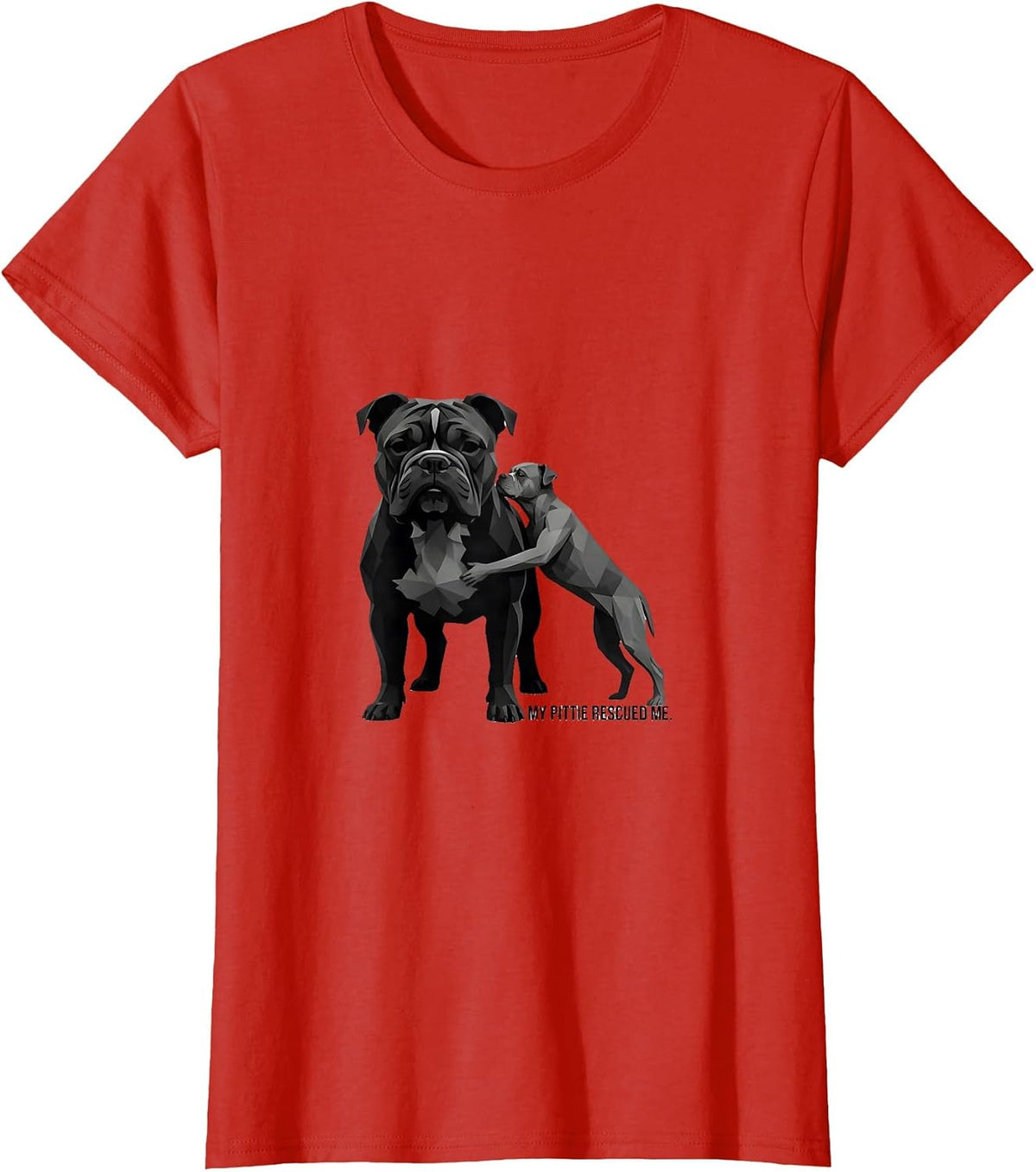 My Pittie Rescued Me Funny Pitbull Dog Mom Pride T-Shirt - Red