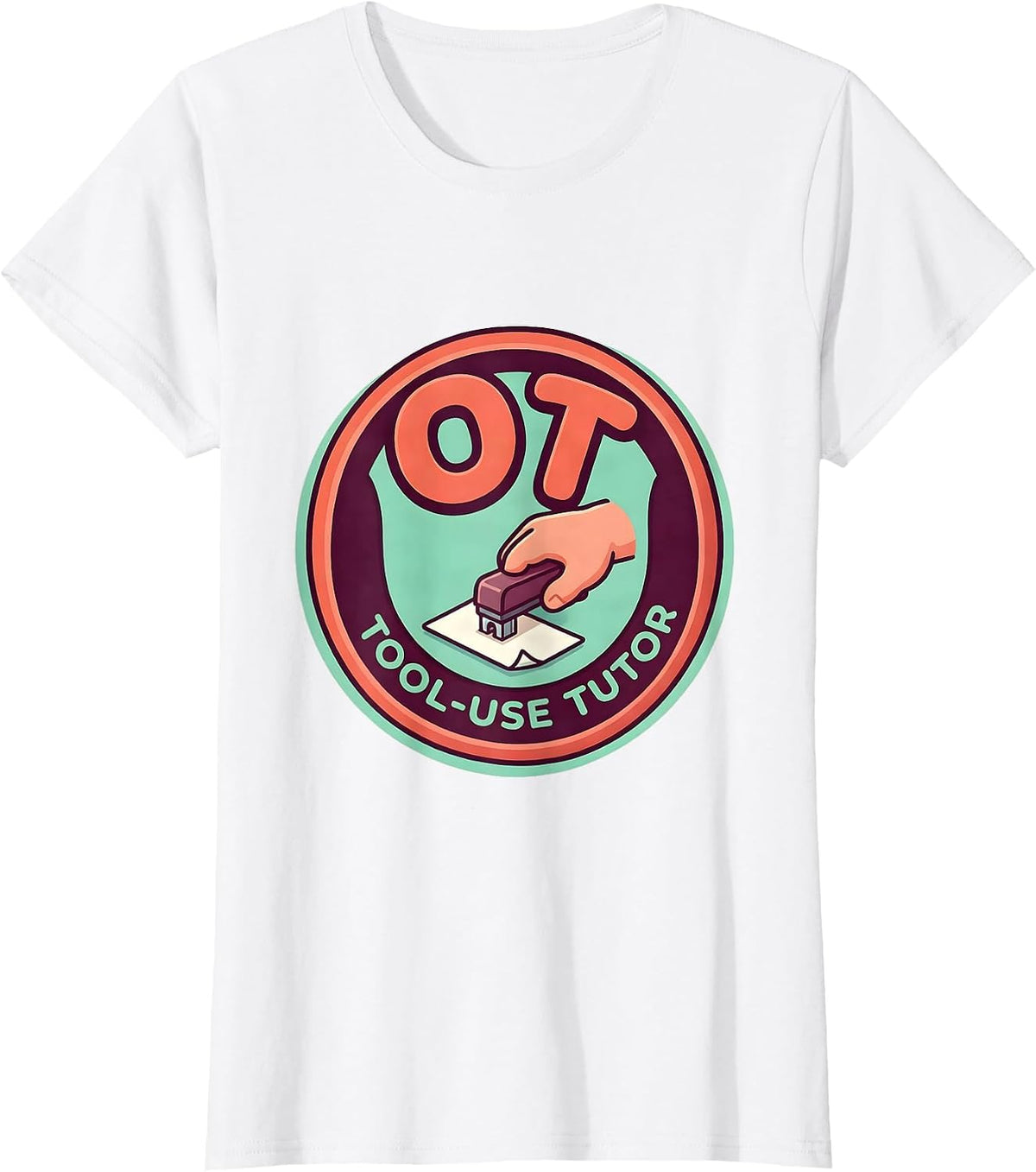 OT Tool-Use Tutor Occupational Therapy OT Assistant Back T-Shirt - White