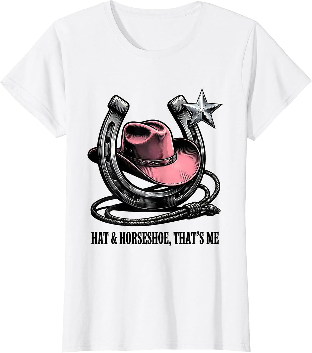 Women's Hat & Horseshoe That's Me Cowgirl Glam Western Rodeo Pride T-Shirt - White