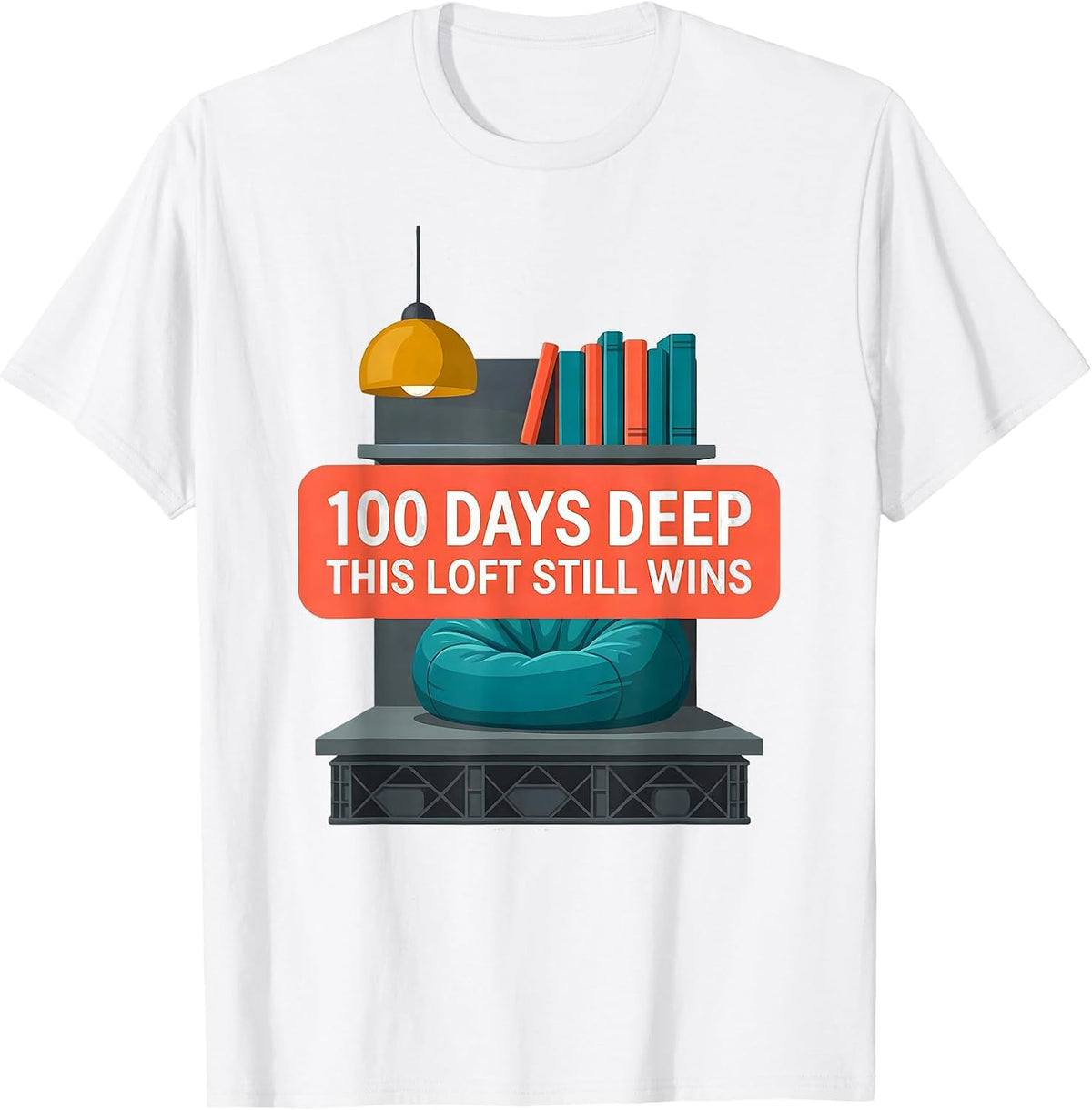 Men's 100 Days Deep This Loft Still Wins Reading Teacher 100th Day T-Shirt - White