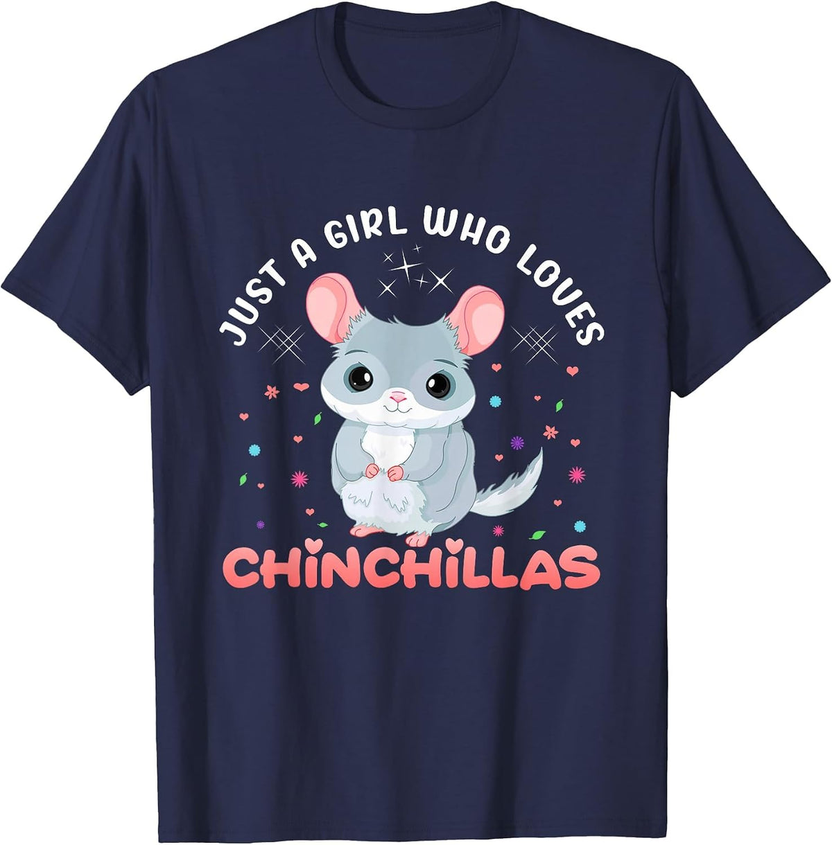Chinchilla Lovers Just Girl Who Loves Chinchillas T-Shirt - Navy Blue