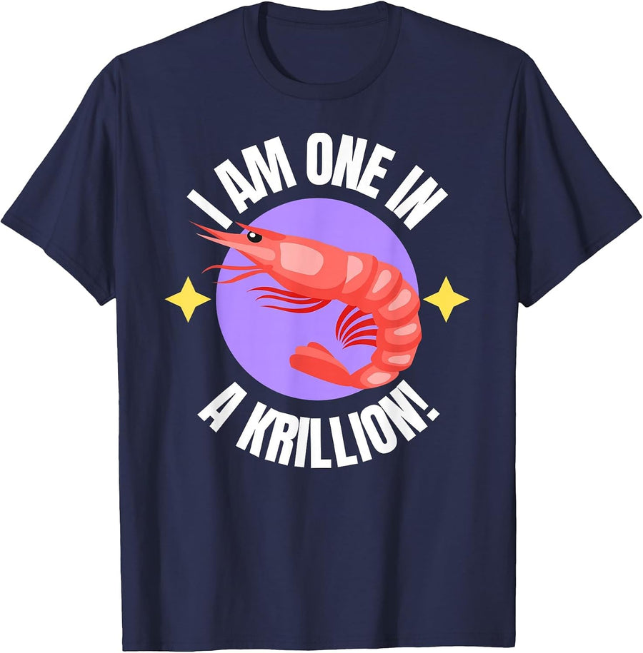 One in A Krillion! Funny Krill Dad Joke and Fishing Pun T-Shirt - Navy Blue