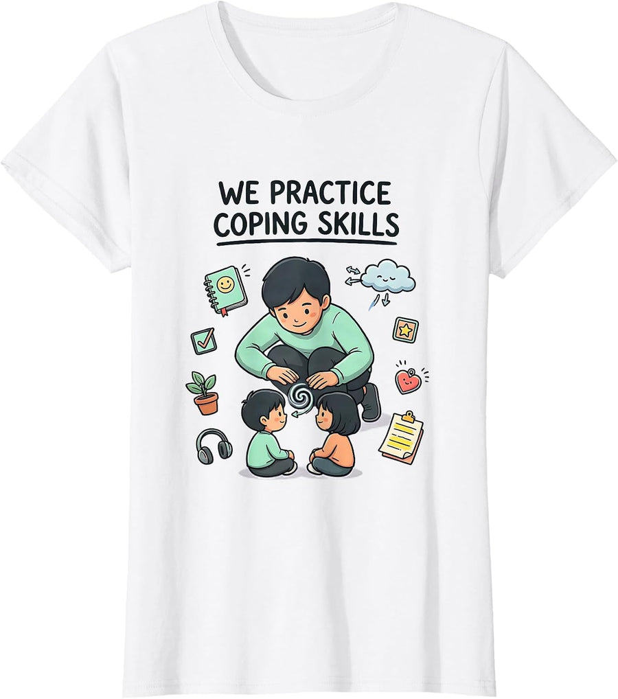 Women's We Practice Coping Skills Kawaii Mental Health Counselor T-Shirt - White
