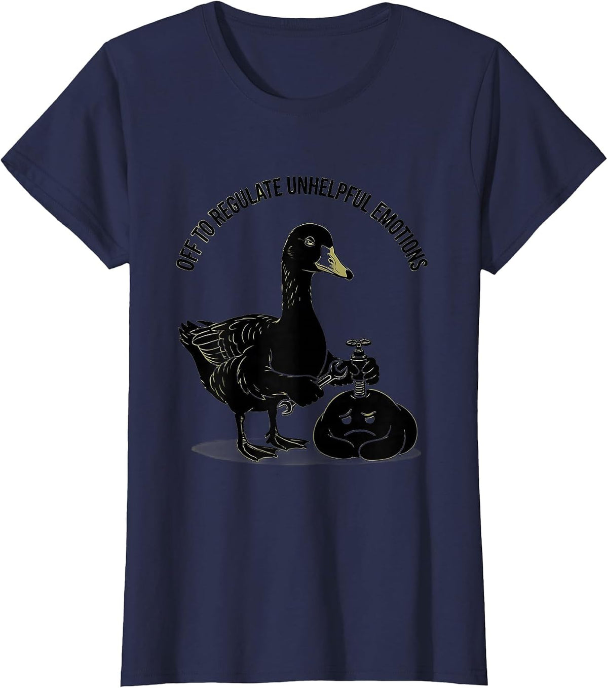 Women's Off to Regulate Unhelpful Emotions Funny Goose Mental Health T-Shirt - Navy Blue
