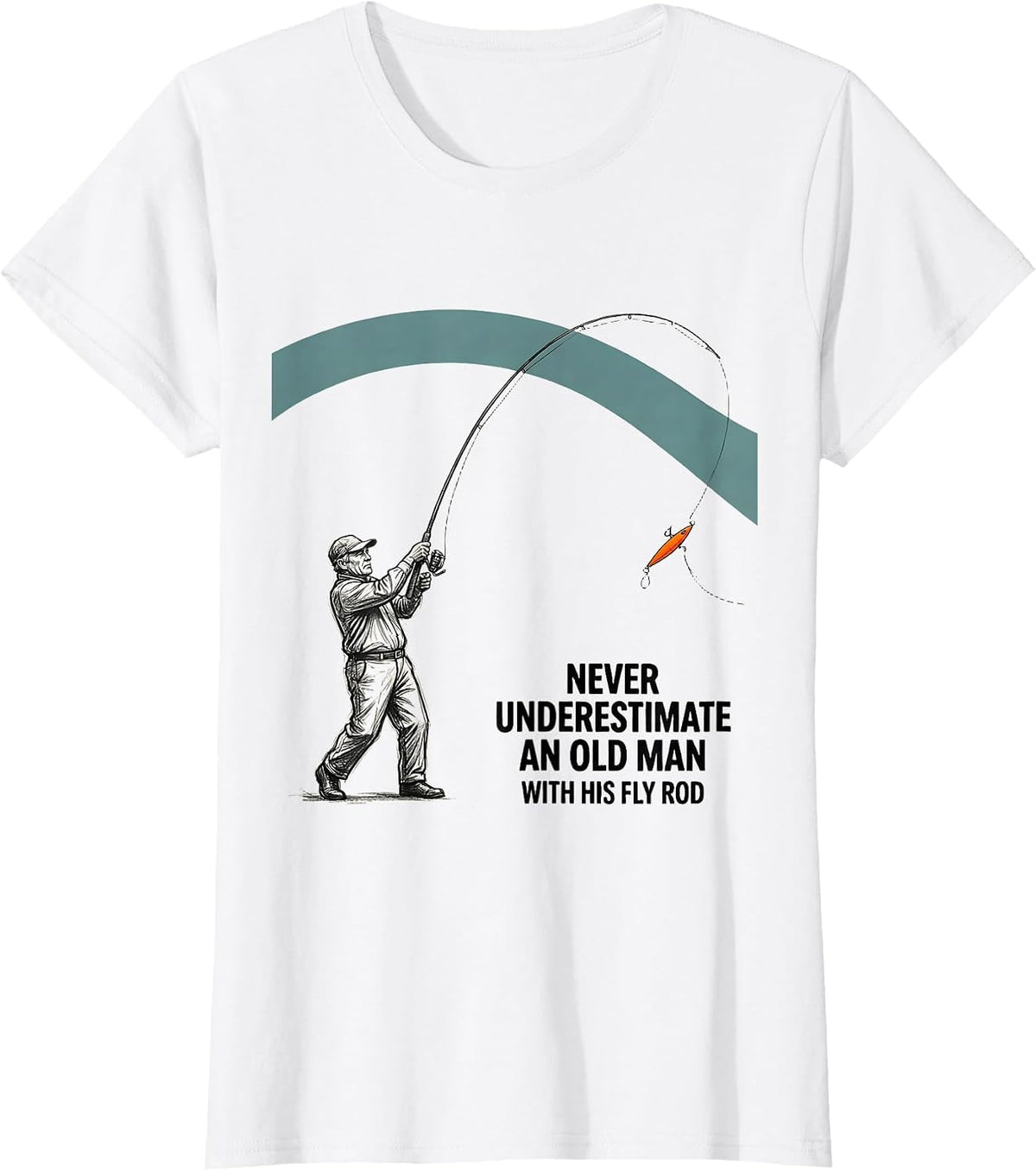 Never Underestimate An Old Man With His Fly Rod Funny T-Shirt - White