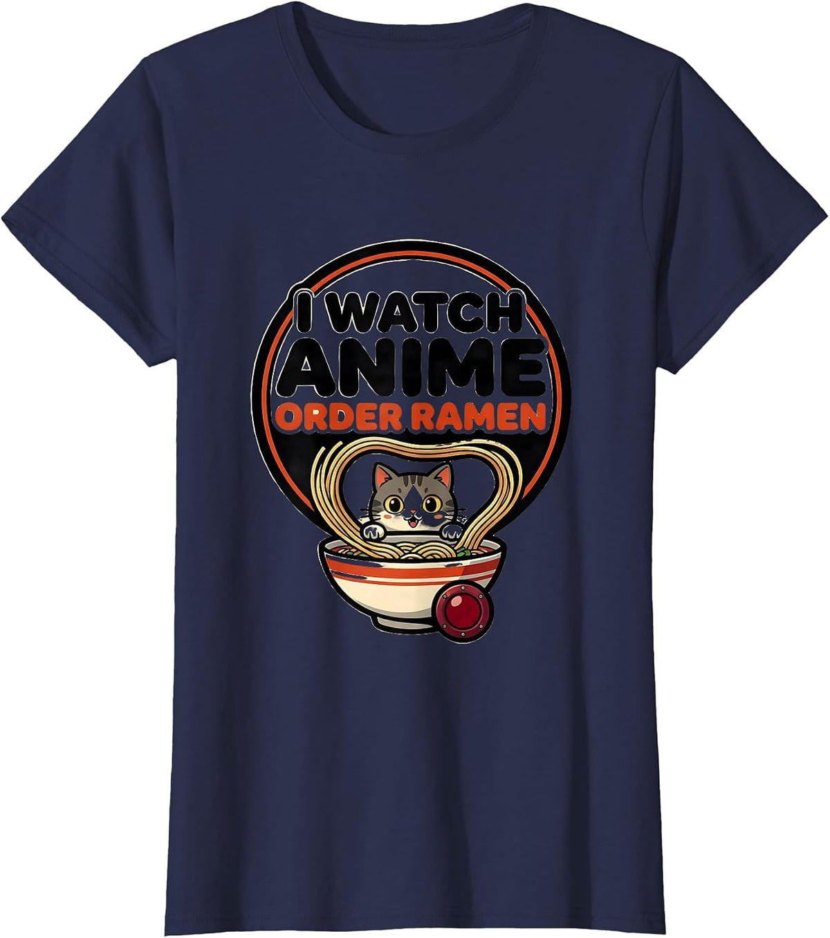 Women's I Watch Anime Order Ramen Funny Kawaii Cat Anime Gift T-Shirt - Navy Blue