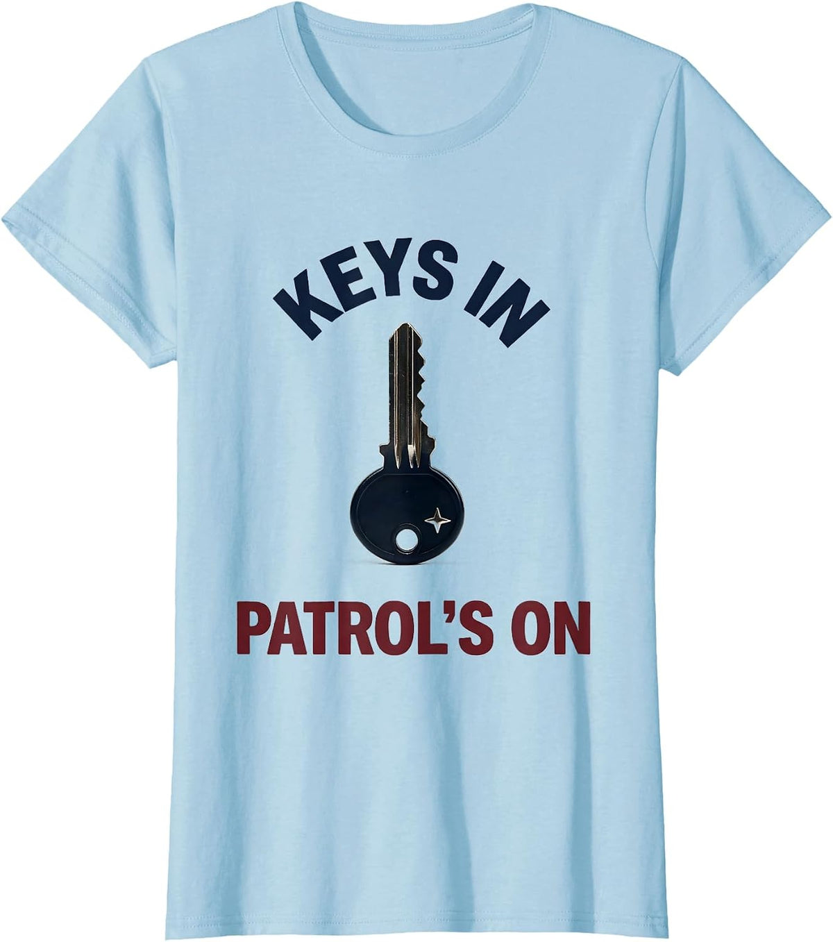 Keys In, Patrol's On Funny Police Officer Kids Novelty T-Shirt - Baby Blue