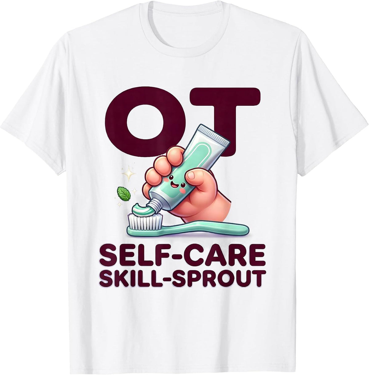 Men's OT Self-Care Skill-Sprout Cute Kawaii Occupational Therapy T-Shirt - White
