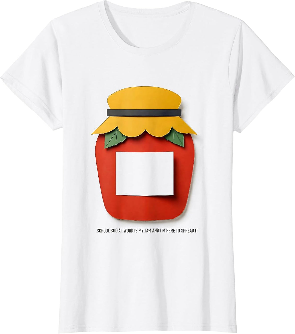 Women's School Social Work Is My Jam And I'm Here To Spread It T-Shirt - White
