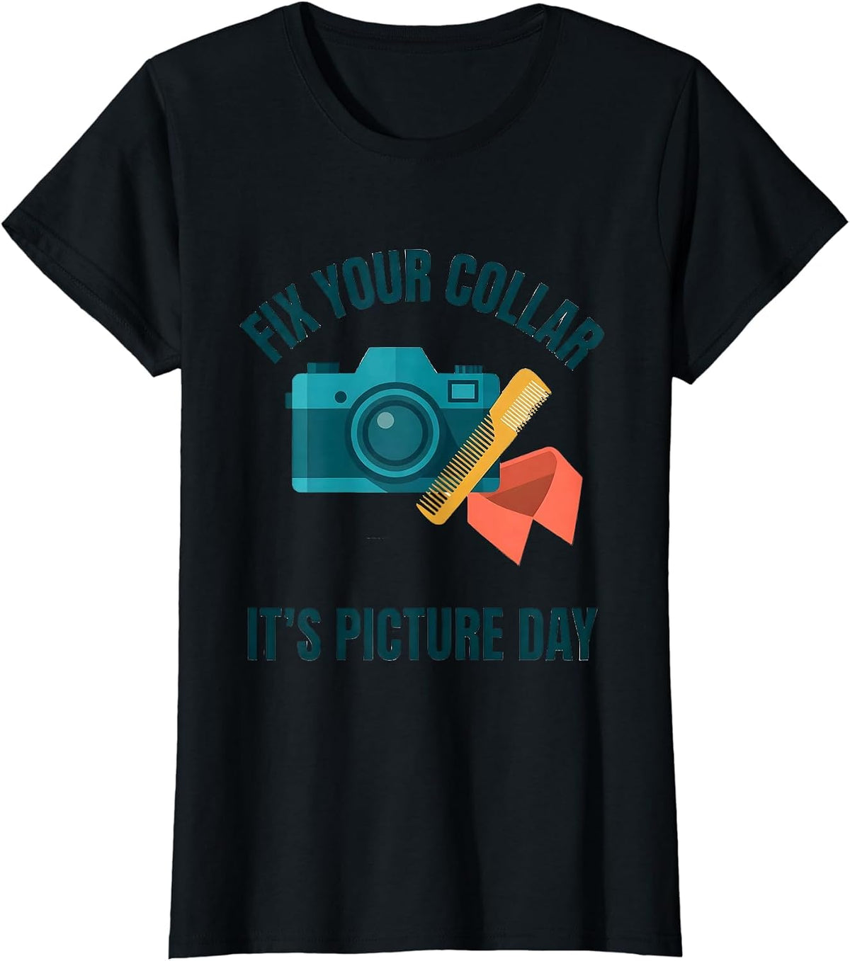 Women's Fix Your Collar It's Picture Day Funny Teacher Back T-Shirt - Black