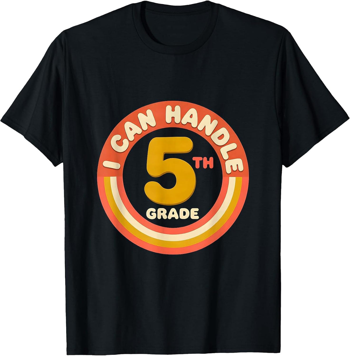 Men's I Can Handle 5th Grade Retro 70s Back To School Kids Humor T-Shirt - Black