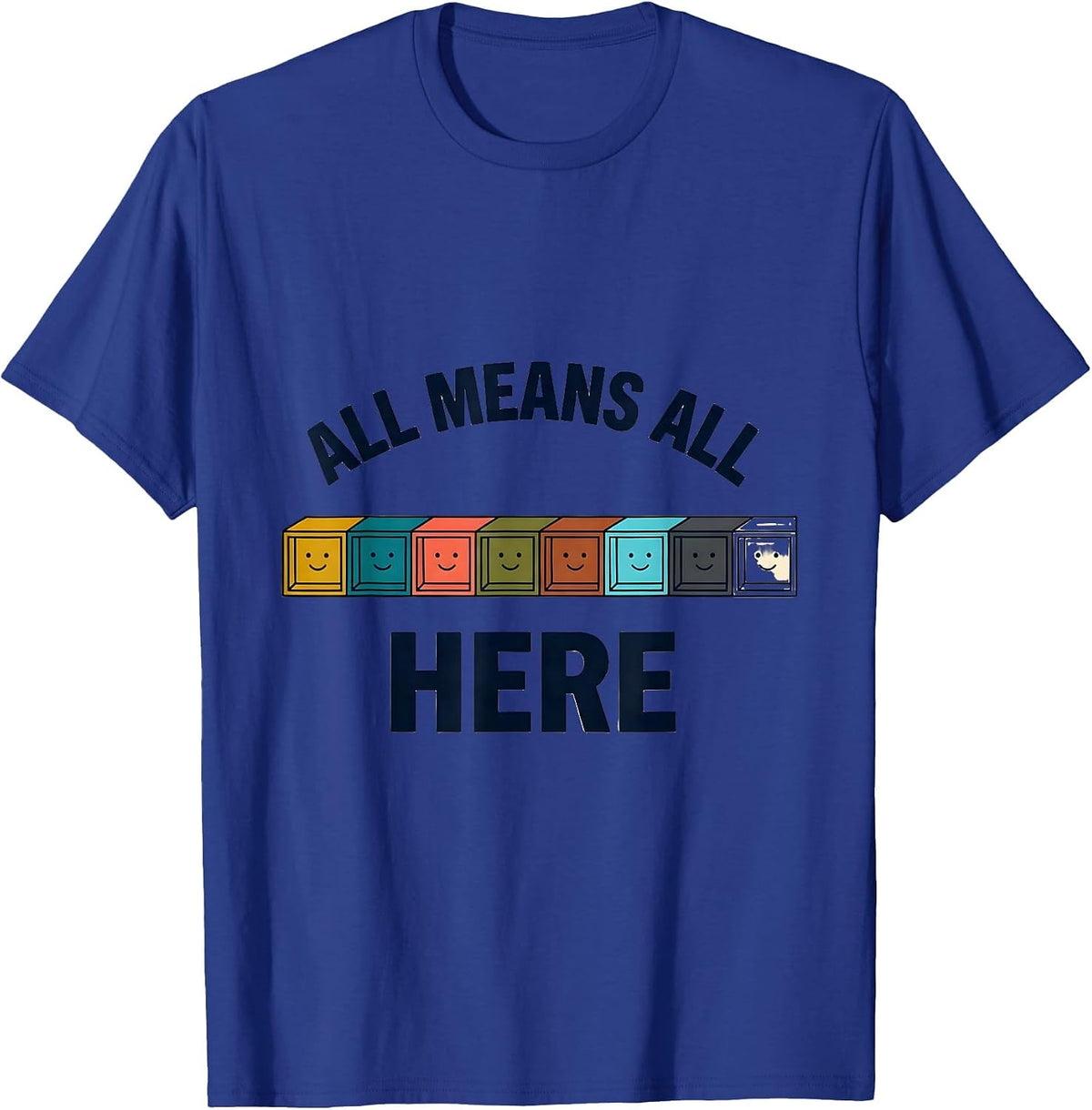 Men's All Means All Here Inclusion Special Education Teacher T-Shirt - Royal Blue