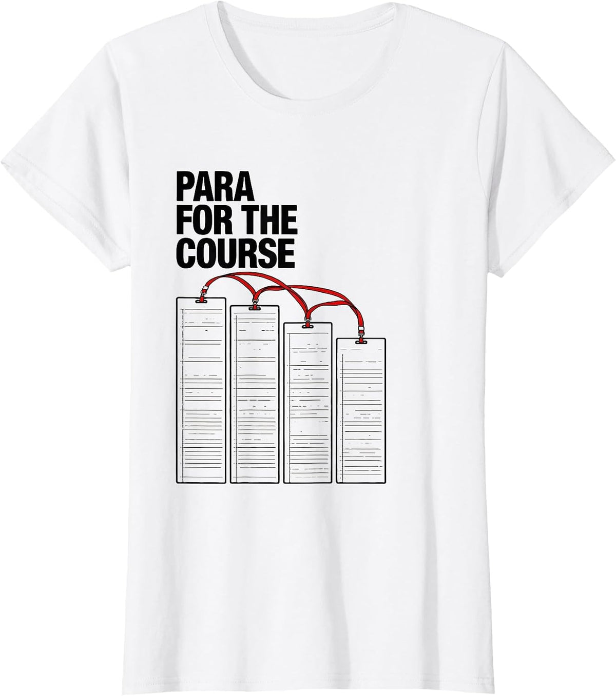 Para For The Course Funny Paraprofessional SPED Teacher Aide T-Shirt - White