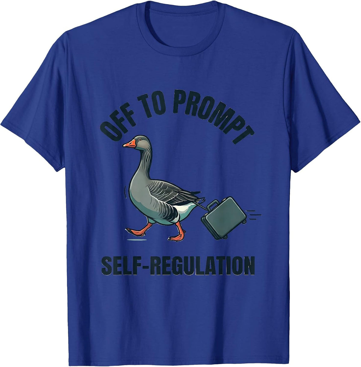 Off to Prompt Self-Regulation Funny Mental Health Counselor T-Shirt - Royal Blue