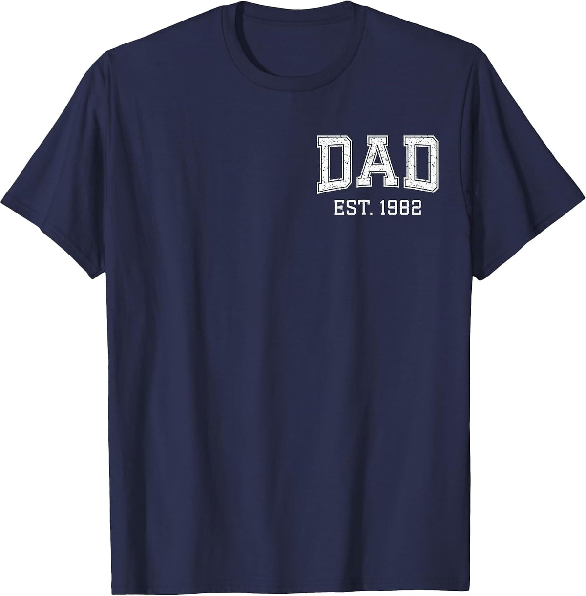 Dad Est 1982 Custom Dad Personalized Fathers Day Customized T-Shirt - Navy Blue