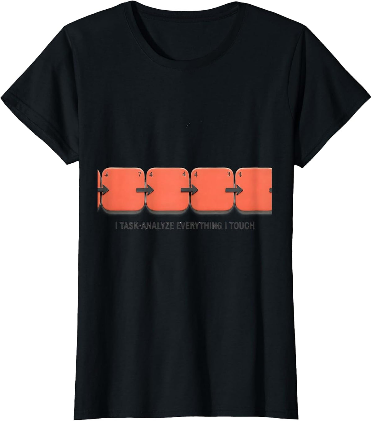 Women's I Task-Analyze Everything I Touch Special Education Teacher T-Shirt - Black