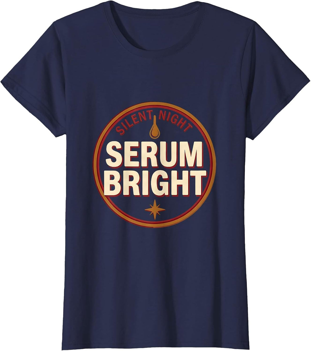 Women's Silent Night Serum Bright Funny Esthetician Dermatology T-Shirt - Navy Blue