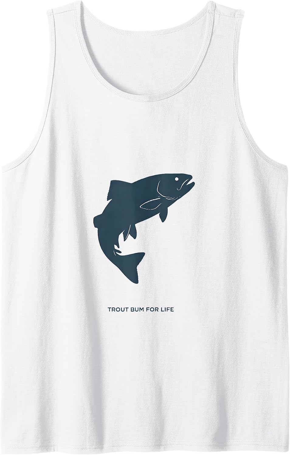 Trout Bum For Life Fly Fishing Design Tank Top - White