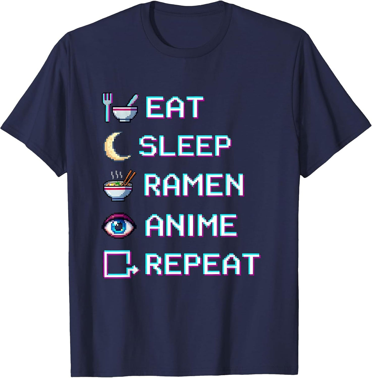Eat Sleep Ramen Anime Repeat Pixel Art Kawaii Otaku Gamer T-Shirt - Navy Blue