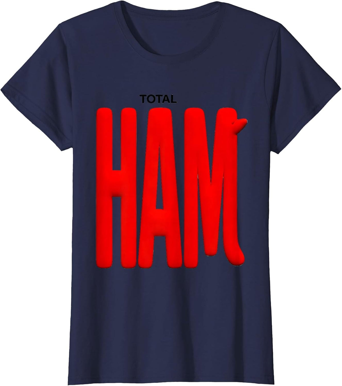 Women's Total Ham Funny Pig Lover Farm Animal Humor Novelty Gift T-Shirt - Navy Blue
