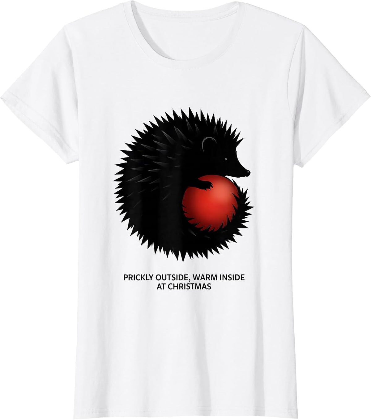 Women's Prickly Outside, Warm Inside At Christmas Cute Hedgehog T-Shirt - White