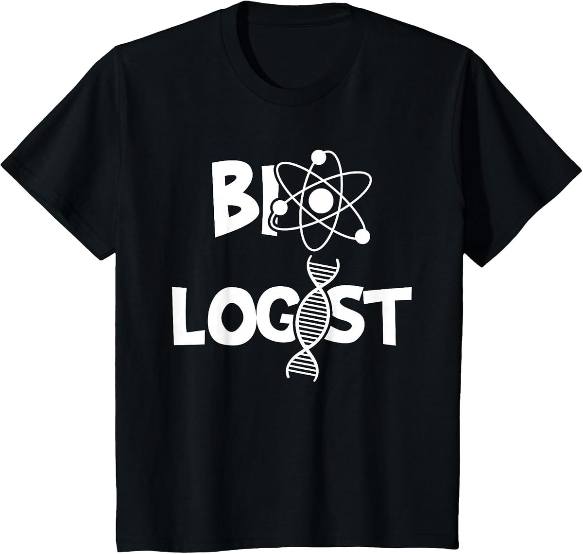 Biologist - Funny Biology Student Cell Science Chemistry DNA T-Shirt - Black