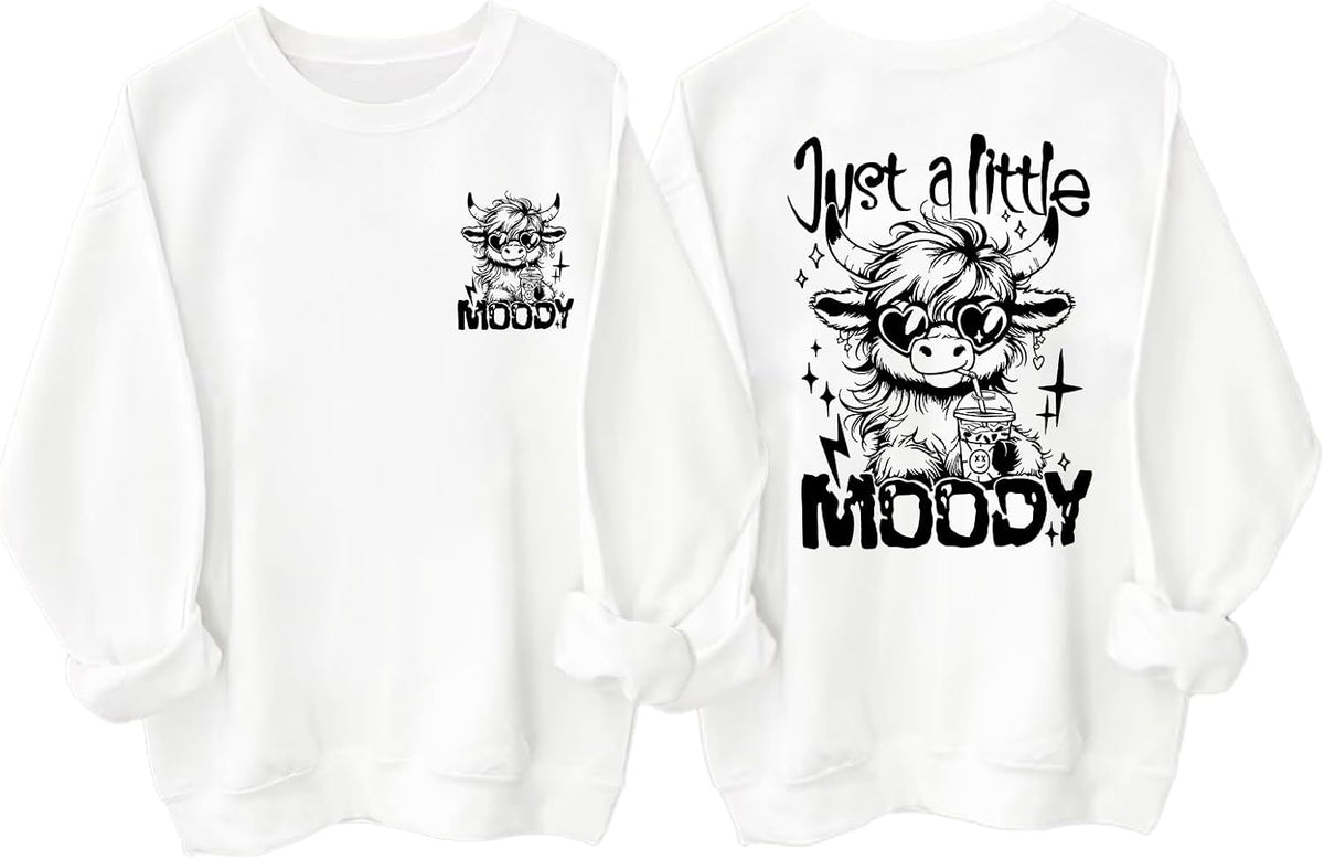 Just A Little Moody Sweatshirt Just A Little Moody Shirt Highland Cow Shirts for Women Men - Crew Neck White-1