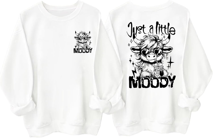 Just A Little Moody Sweatshirt Just A Little Moody Shirt Highland Cow Shirts for Women Men - Crew Neck White-1