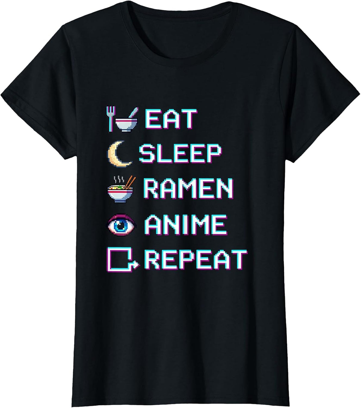 Eat Sleep Ramen Anime Repeat Pixel Art Kawaii Otaku Gamer T-Shirt - Black
