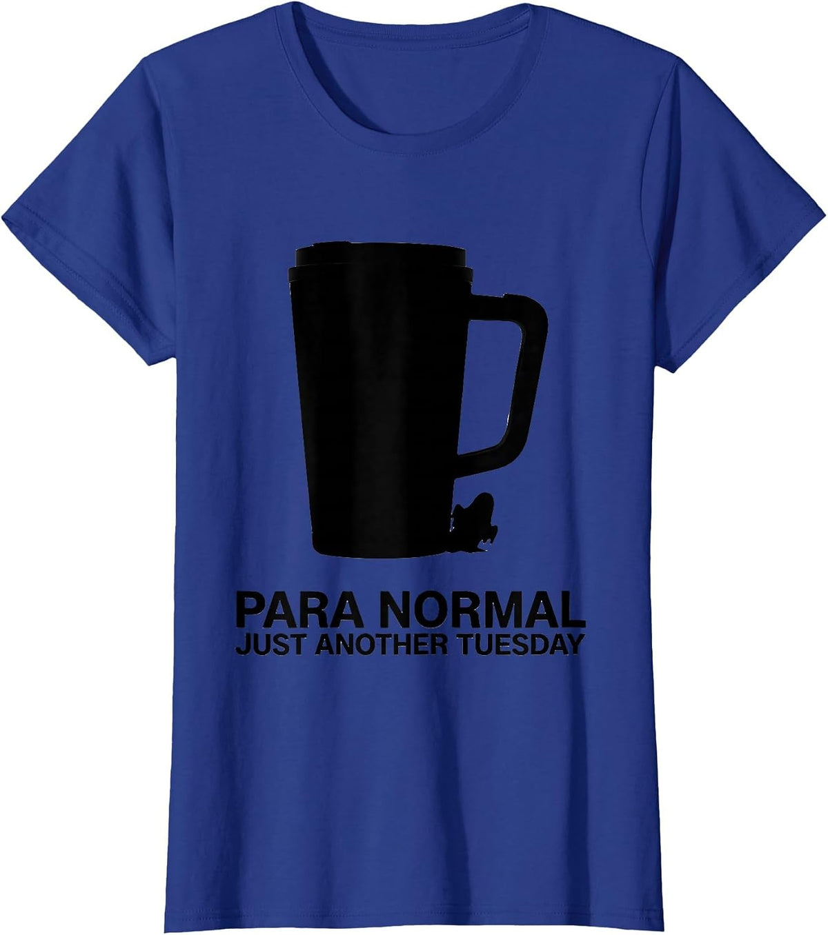 Women's Para Normal Just Another Tuesday Ghost Sped Teacher T-Shirt - Royal Blue