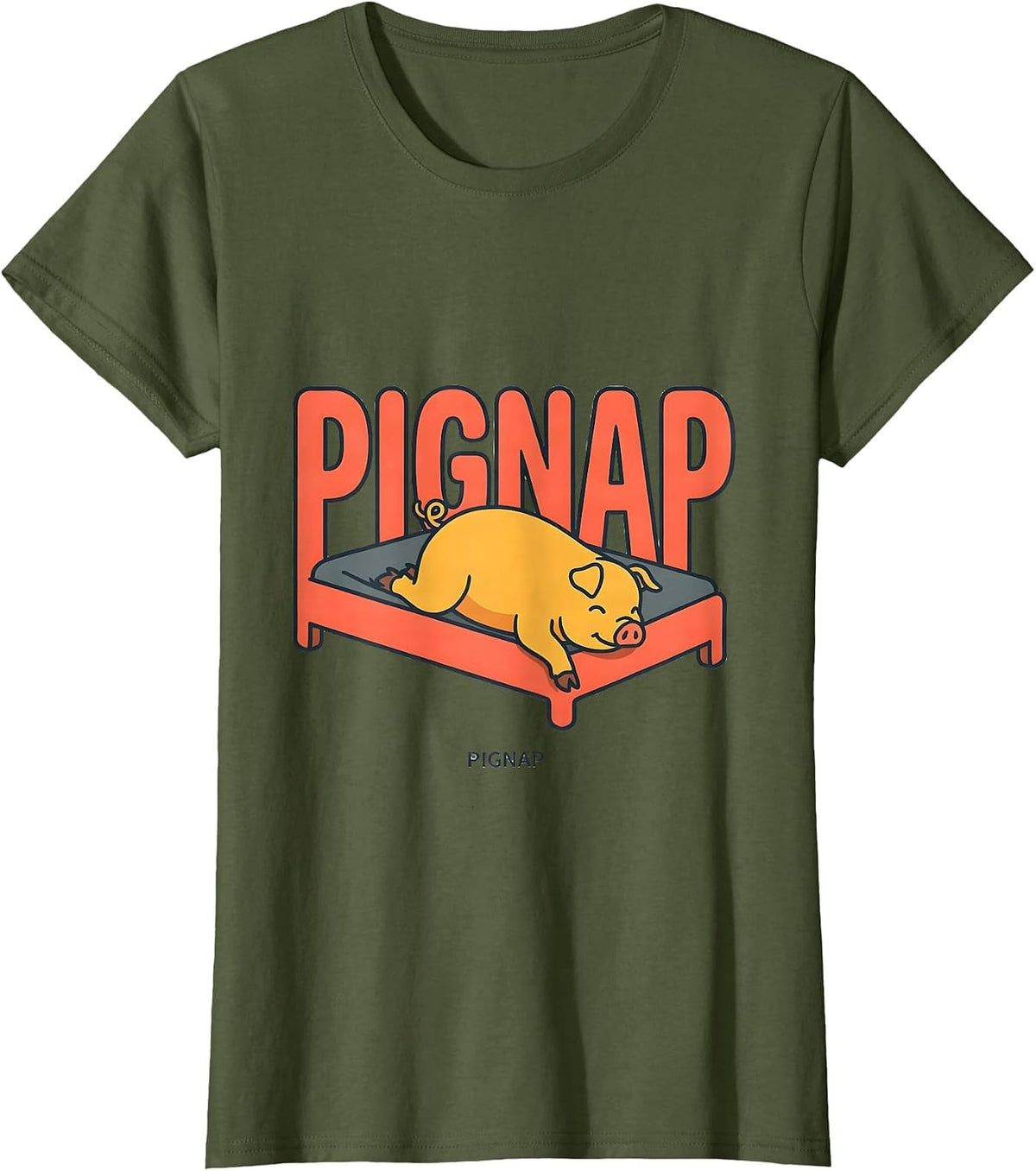 Women's Pignap Cute Sleeping Pig Animal Lover Pajama Humor T-Shirt - Olive Green