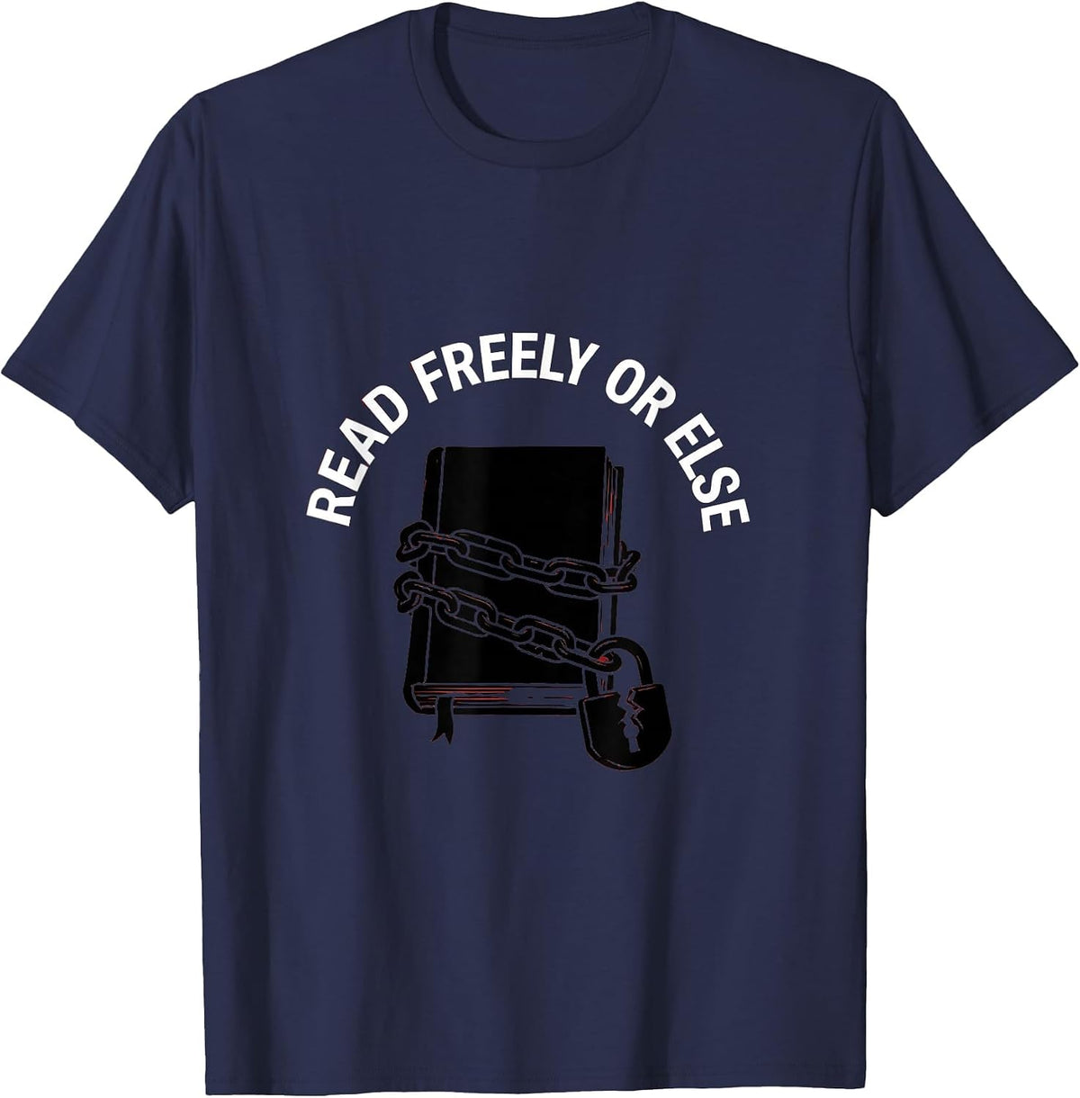Read Freely Or Else Banned Books Design T-Shirt - Navy Blue