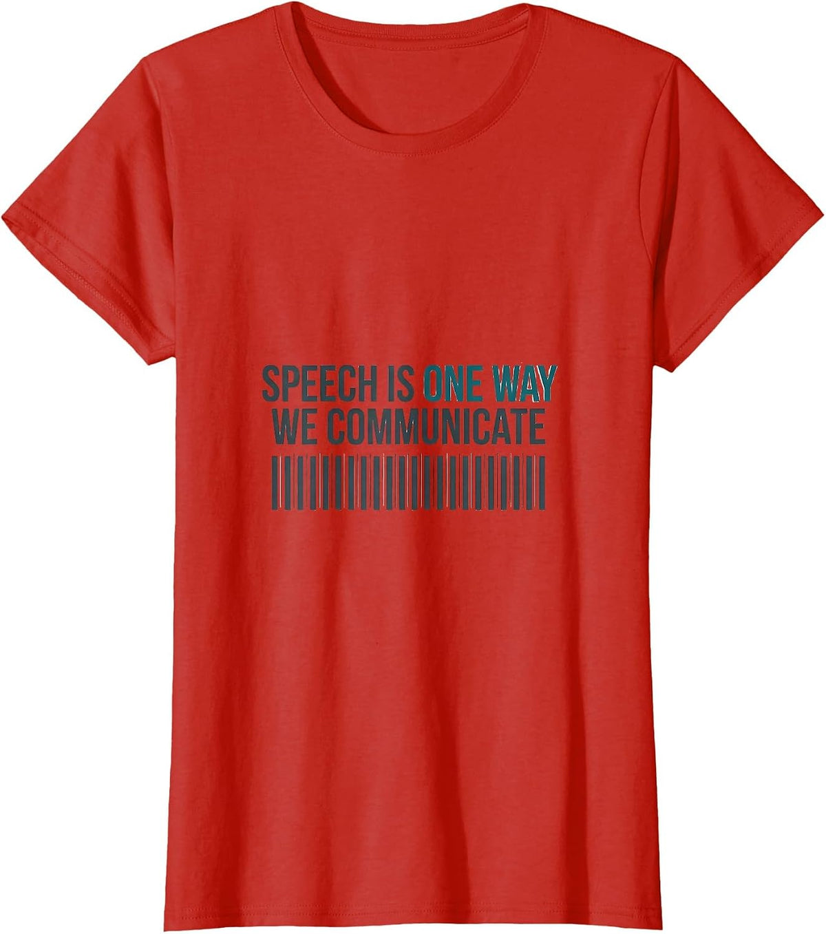 Women's Speech Is One Way We Communicate Inclusive SPED Teacher T-Shirt - Red