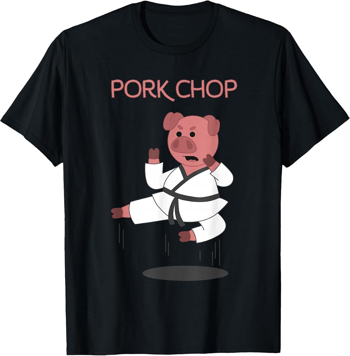 Pork Chop - Funny Pig Karate Pun T-Shirt T-Shirt - Black