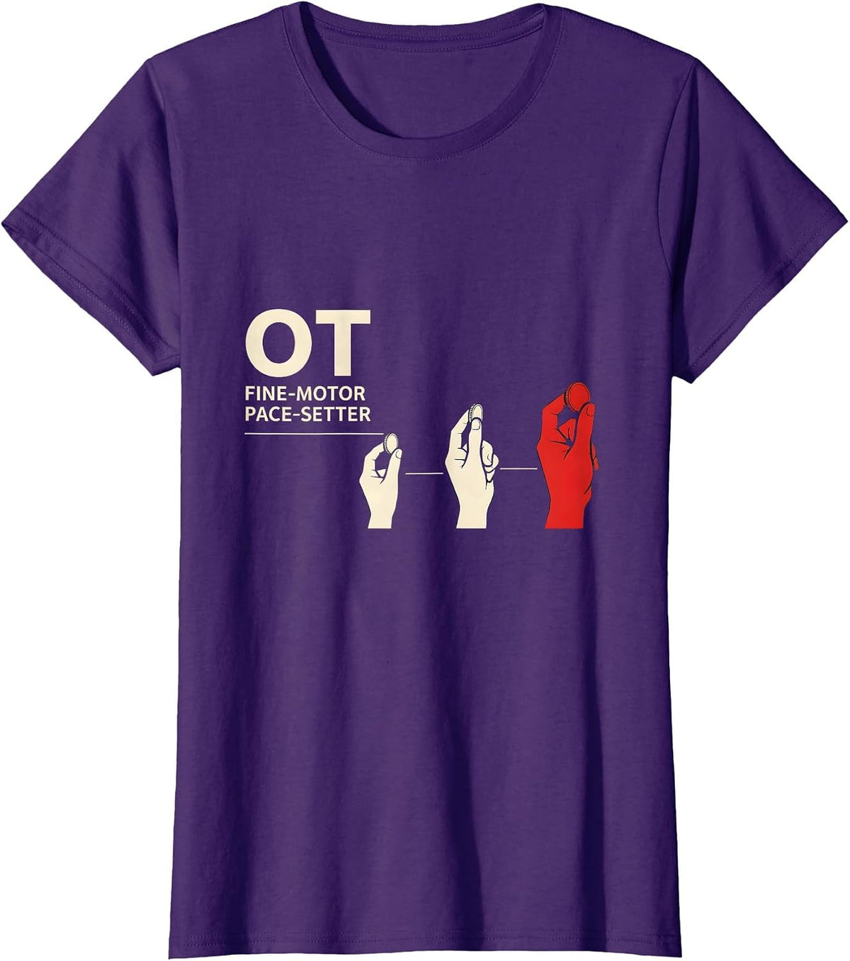 Women's OT Fine-Motor Pace-Setter Occupational Therapy OT Assistant T-Shirt - Purple