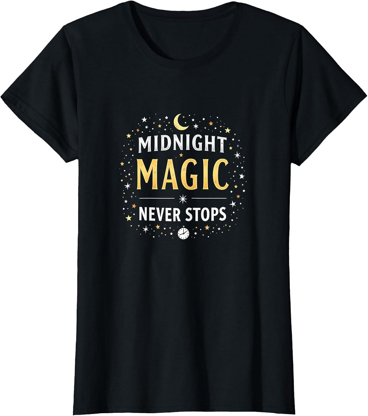 Midnight Magic Never Stops New Years Eve Design T-Shirt - Black