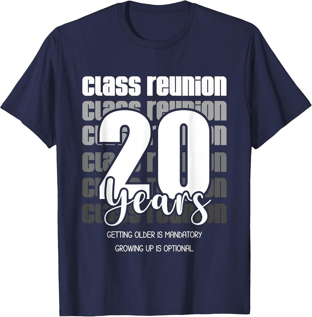 Class Reunion 20 Years 20th Celebration Tees T-Shirts for Classmates Friends Matching Party - Navy Blue