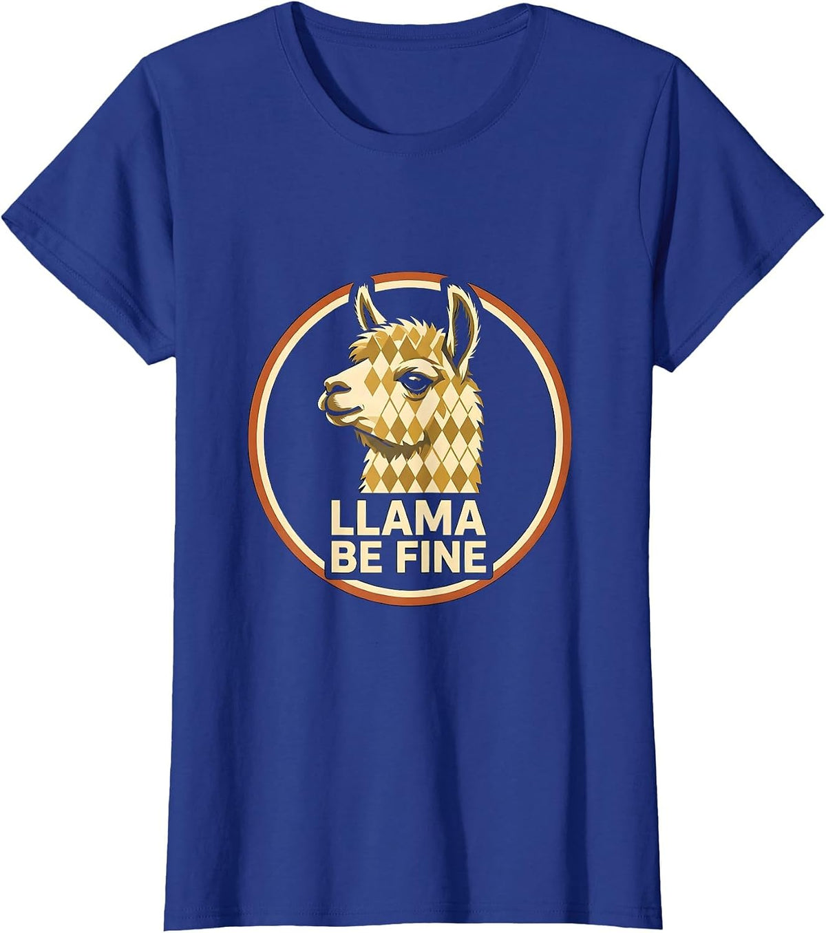 Women's Llama Be Fine Funny Alpaca Lover Animal Humor Novelty T-Shirt - Royal Blue