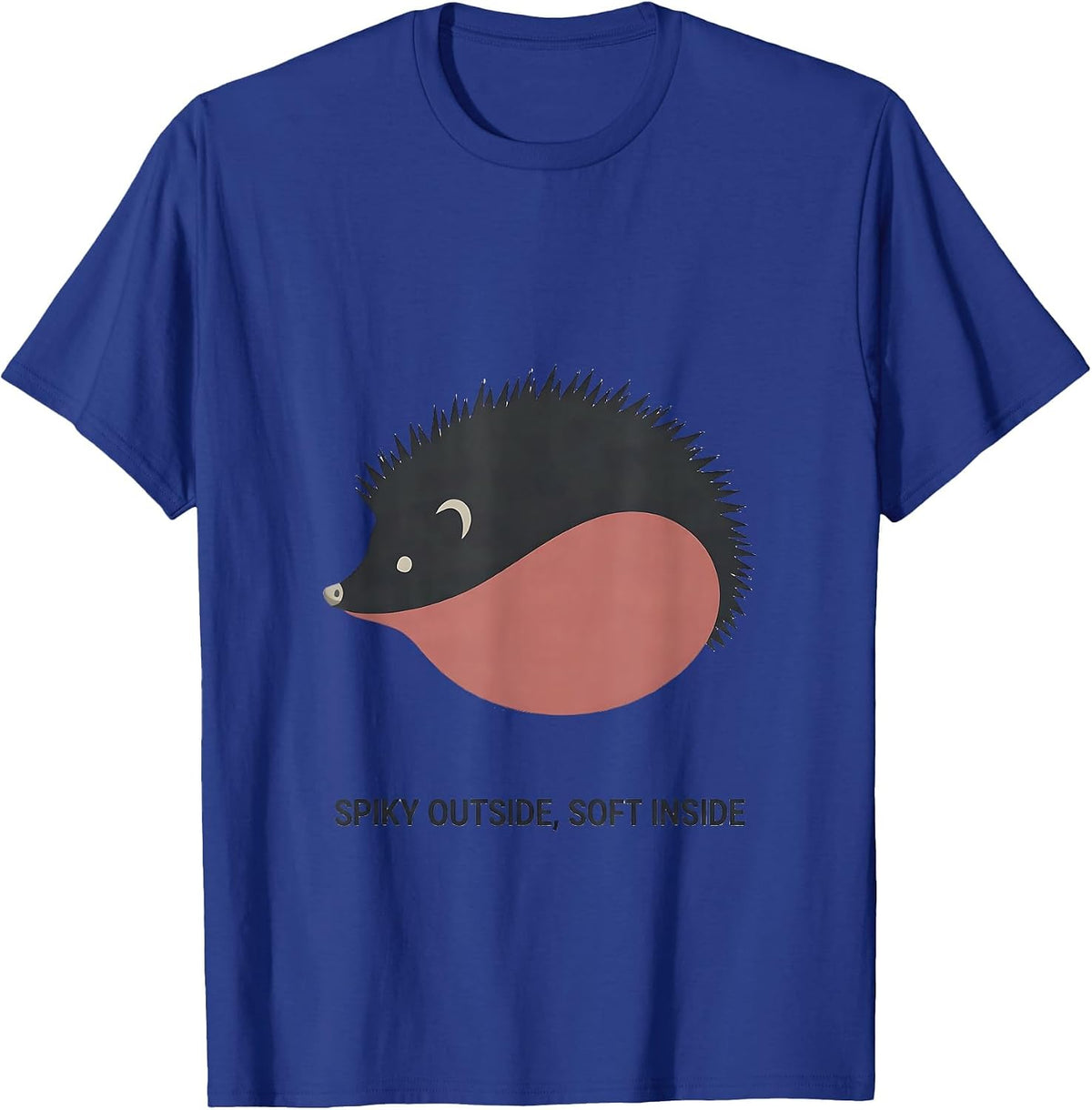 Spiky Outside, Soft Inside Funny Hedgehog Lover Cute Novelty T-Shirt - Royal Blue