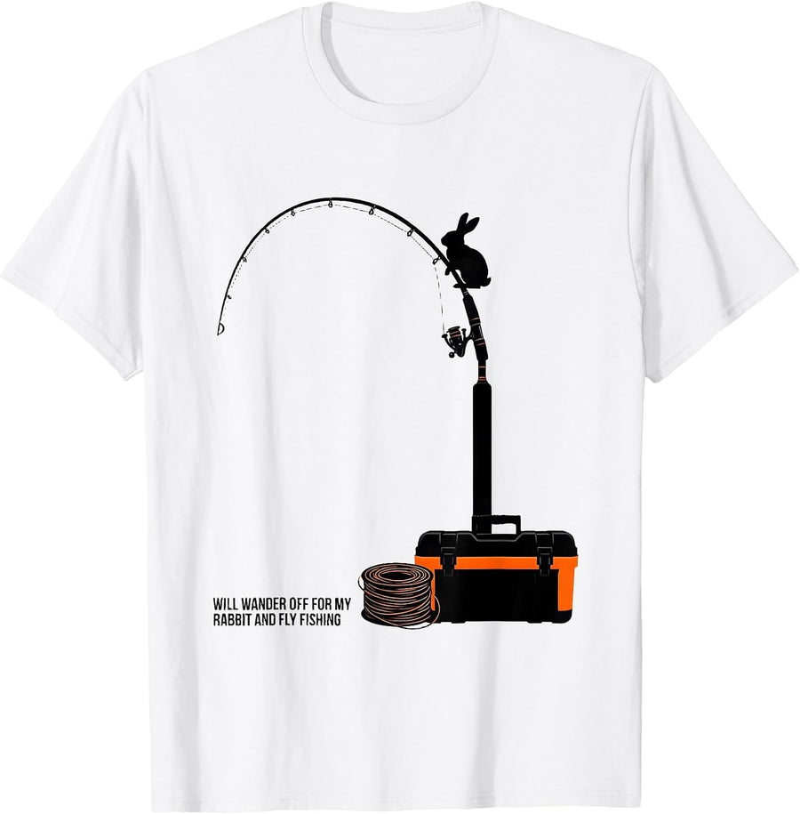 Men's Will Wander Off For My Rabbit And Fly Fishing Hobbyist Humor T-Shirt - White
