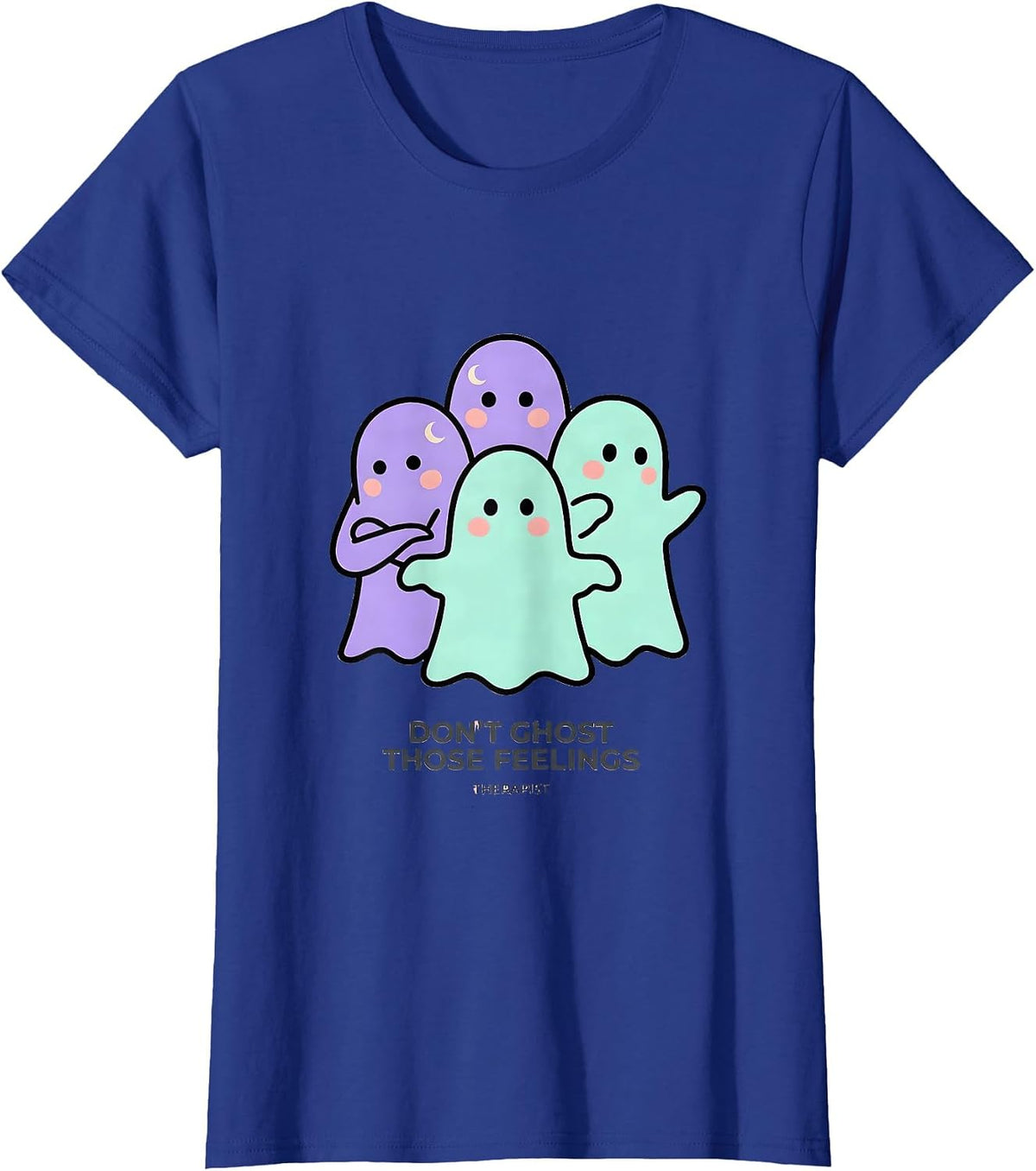 Women's Don't Ghost Those Feelings Therapist Halloween Mental Health T-Shirt - Royal Blue