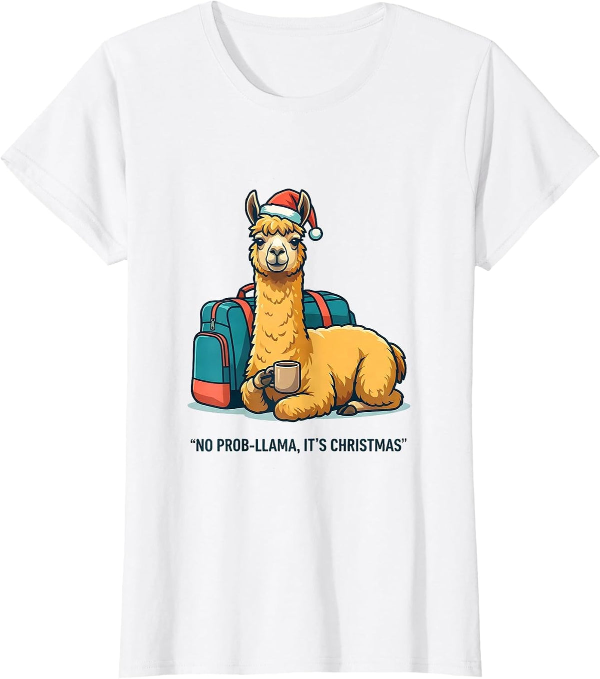 Women's No Prob-Llama, It's Christmas Funny Llama Alpaca Lover T-Shirt - White
