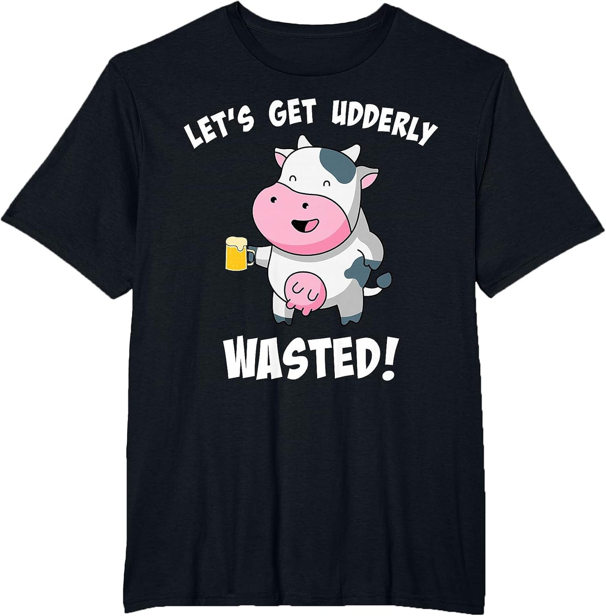 Let's Get Udderly Wasted Drunk Cow Pun St. Patricks Day T-Shirt - Black