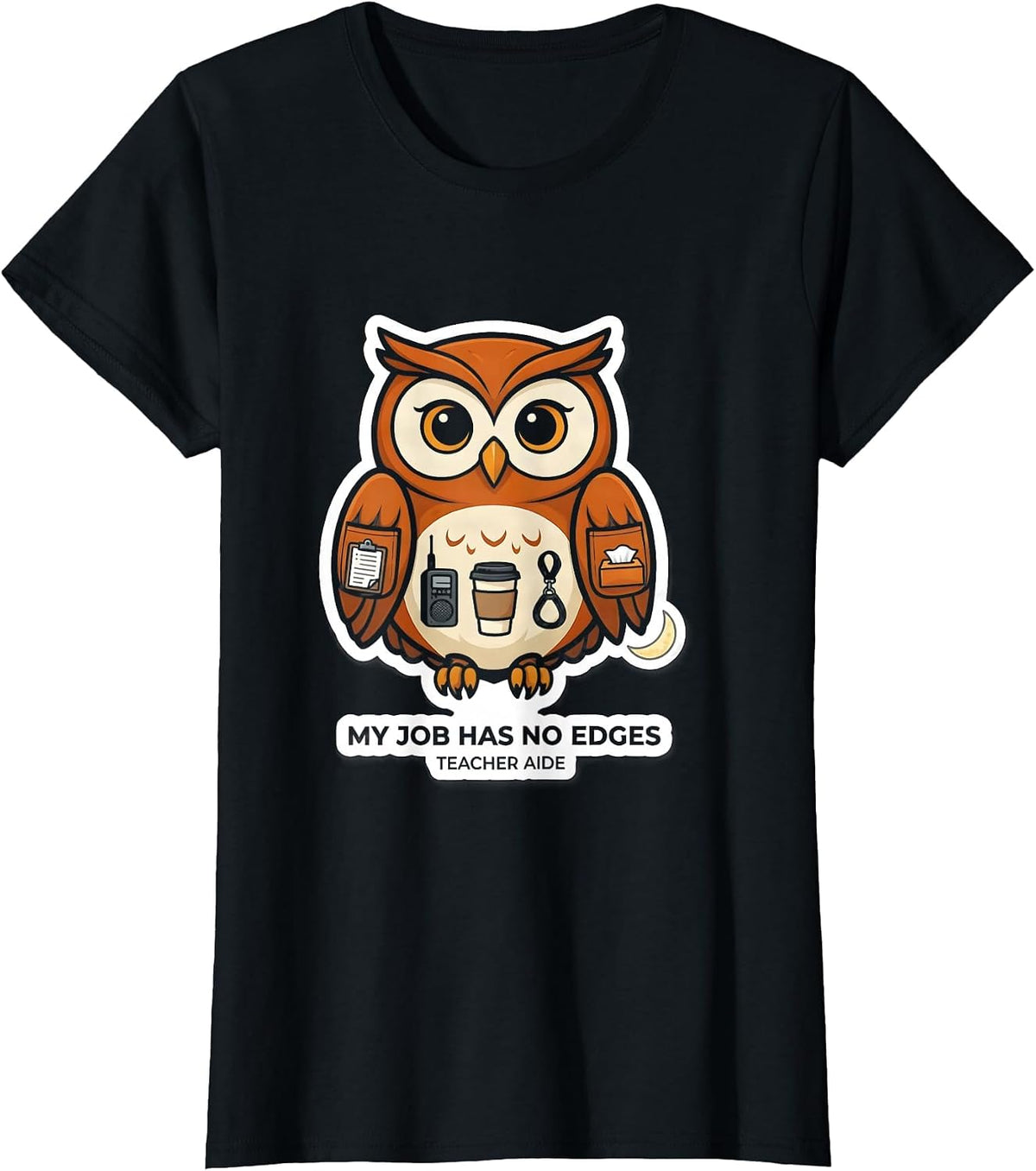 Women's My Job Has No Edges Teacher Aide Para Normal Activities SPED T-Shirt - Black